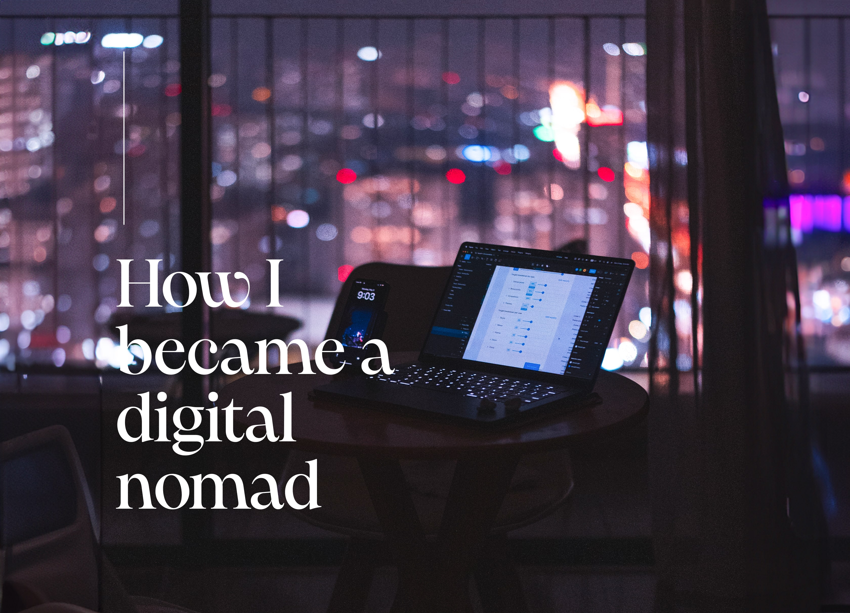 How I became a digital nomad
